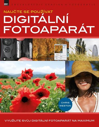 Naučte se používat - Digitální fotoaparát - dárek
