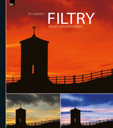 FILTRY – průvodce digitálního fotografa - Ross Hoddinott - dárek